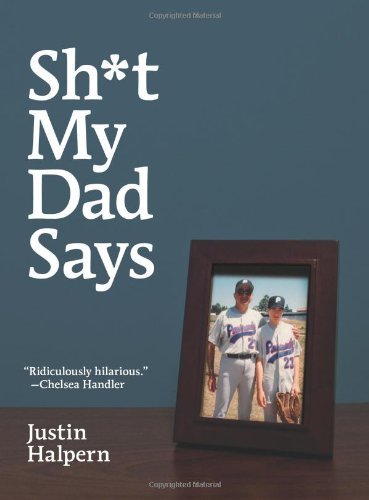 Funny Father's Day Gifts - Sh*t My Dad Says