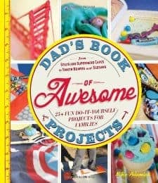 Get a book of projects Dad and the kids can use year-round