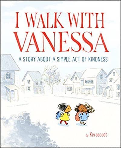I Walk With Vanessa: A Story About a Simple Act of Kindness