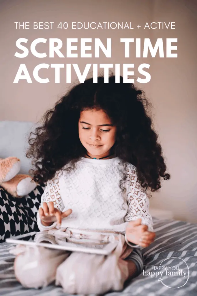40 Screen Time Activities for Kids You Can Feel Good About