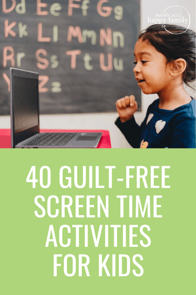 40 Screen Time Activities for Kids You Can Feel Good About