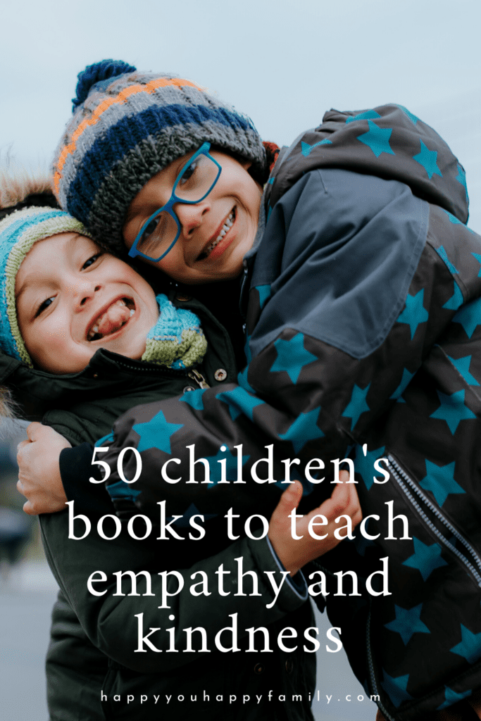 50+ Children's Books About Empathy to Help You Raise Kind Kids
